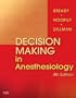 Decision Making in Anesthesiology, 4e