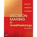 Decision Making in Anesthesiology, 4e
