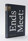 Ends meet : essays on exchange