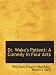 Books : Dr. Wake's Patient: A Comedy in Four Acts