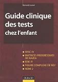 Guide clinique des tests chez l\'enfant