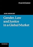 Gender, law and justice in a global market