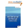 Man sieht nur mit den Ohren gut - Verdichtete Gedichte