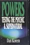 Powers: Testing the Psychic and Supernatural
