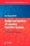 Design and Analysis of Learning Classifier Systems: A Probabilistic Approach (Studies in Computational Intelligence)