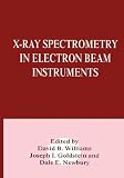 Cover of X-Ray Spectrometry in Electron Beam Instruments by  0306448580