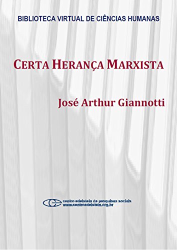 Certa herança marxista (Portuguese Edition)