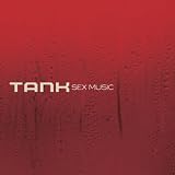 Tank Sex Music