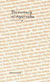 Dictionary of Ayurveda