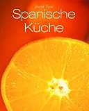 World Food: Spanische K&uuml;che - Andreas Kellermann