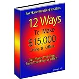 12 Ways To Make $15,000 Online & Offline