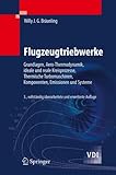 IMAGE OF Flugzeugtriebwerke: Grundlagen, Aero-Thermodynamik, ideale und reale Kreisprozesse, Thermische Turbomaschinen, Komponenten, Emissionen und Systeme (VDI-Buch) (German Edition)
