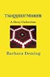 The Quilt Maker: A Story Collection