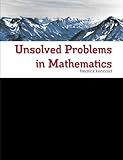 Unsolved Problems in Mathematics