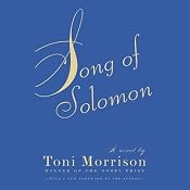 Song of Solomon | [Toni Morrison]
