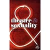 Theatre and Sexuality
