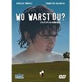 Wo warst Du? - Uncut Version  (OmU)