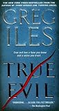 True Evil: A Novel