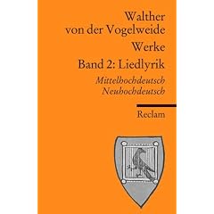 Werke. Gesamtausgabe. Mittelhochdt. /Neuhochdt.: Liedlyrik: BD 2