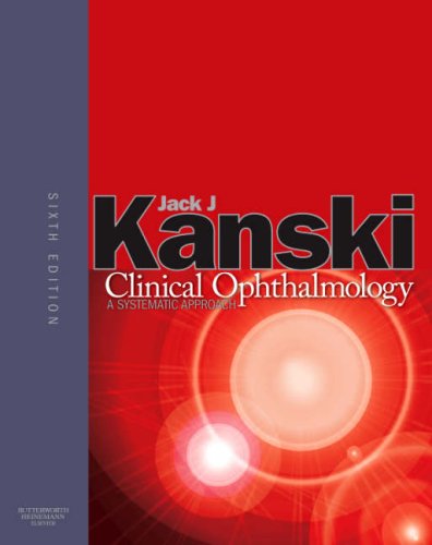 Clinical Ophthalmology: A Systematic Approach (Clinical Ophthalmology)
