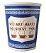 Ceramic We Are Happy To Serve You Coffee Cup, 10 Ounce