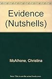 Evidence in a nutshell