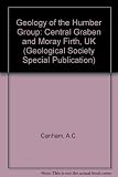 Geology of the Humber Group : Central Graben and Moray Firth, UKCS