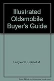 Illustrated Oldsmobile buyer's guide