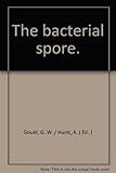 The bacterial spore