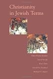 Christianity in Jewish Terms