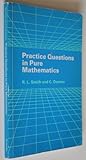Practice questions in pure mathematics