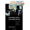 Controlling Crime, Controlling Society: Thinking About Crime in Europe and America