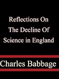 Reflections on the Decline of Science in England