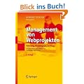 Management von Webprojekten: F�hrung, Projektplan, Vertrag