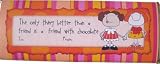 Chocolate Candy Bar- The Only Better Than A Friend