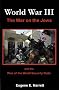 World War III: The War on the Jews World War III: The War on the Jews
