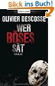 Wer B�ses s�t: Thriller