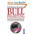 Bullfighting: Die h�rteste Kampf-Rhetorik - So besiegen Sie Ihre Feinde
