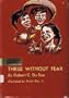 three without fear