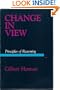 Change in View: Principles of Reasoning (Bradford Books)