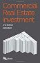 Commercial Real Estate Investment: A Strategic Approach