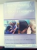 Minor injuries in accident & emergency