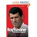 Roy Keane: Portrait of a Legend