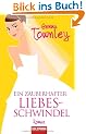 Ein zauberhafter Liebesschwindel: Roman