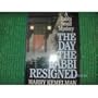 The Day the Rabbi Resigned