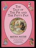 The Tale of the Pie and the Patty-Pan (The World of Beatrix Potter: Peter Rabbit)