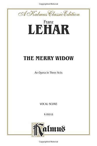 The Merry Widow: Vocal (Opera) Score (Kalmus Edition)