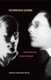Pataphysical letters : correspondence between René Daumal & Julien Torma with an additional letter from Julien Torma to Jean Montmort