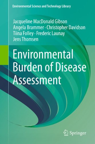 Environmental Burden of Disease Assessment (Environmental Science and Technology Library)