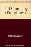 Bad company